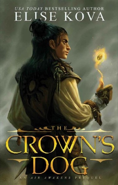 The Crown's Dog by Elise Kova