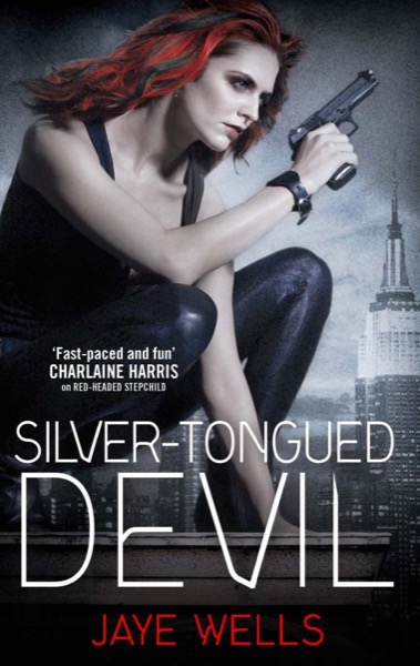 Silver-Tongued Devil by Jaye Wells