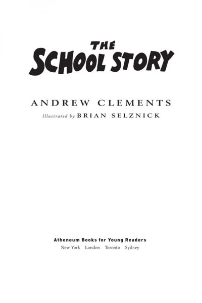 The School Story by Andrew Clements