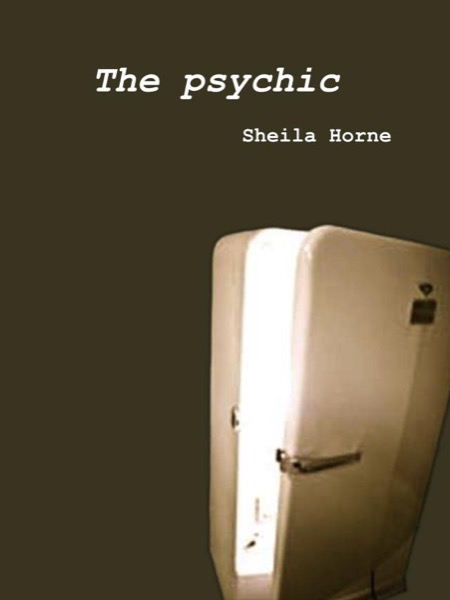 The Psychic by Sheila Horne