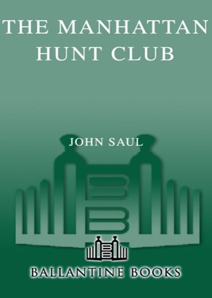 The Manhattan Hunt Club by John Saul