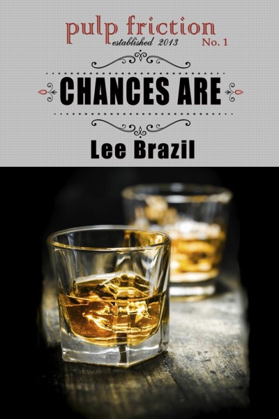 Chances Are by Lee Brazil