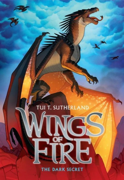 Wings of Fire Book Four: The Dark Secret by Tui T. Sutherland