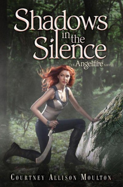 Shadows in the Silence by Courtney Allison Moulton