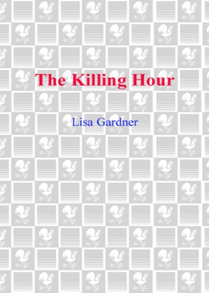 The Killing Hour by Lisa Gardner