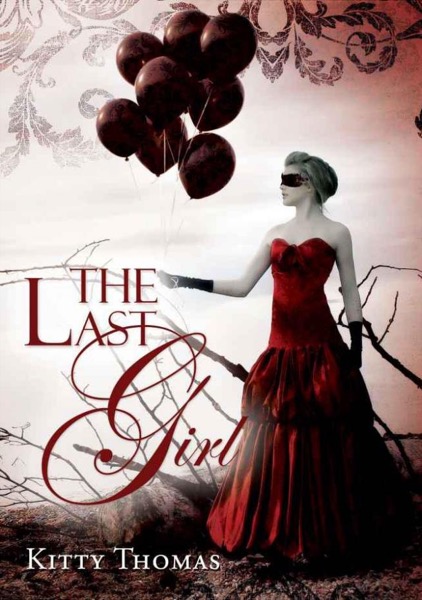 The Last Girl by Kitty Thomas