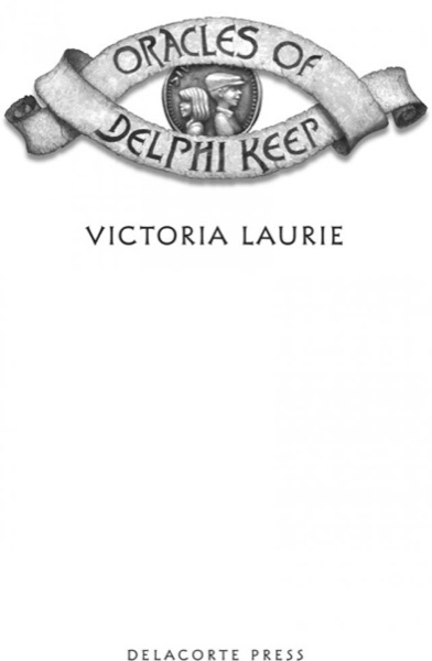 Oracles of Delphi Keep by Victoria Laurie