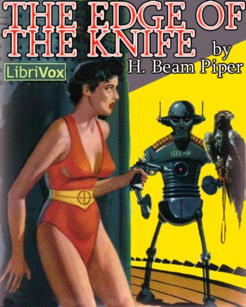 The Edge of the Knife by H. Beam Piper