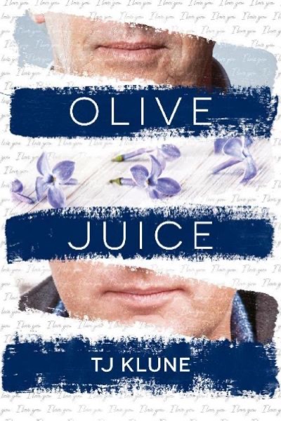 Olive Juice by T. J. Klune