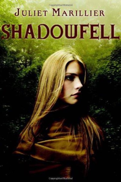 Shadowfell by Juliet Marillier