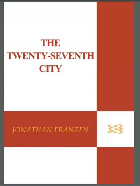 The Twenty-Seventh City by Jonathan Franzen