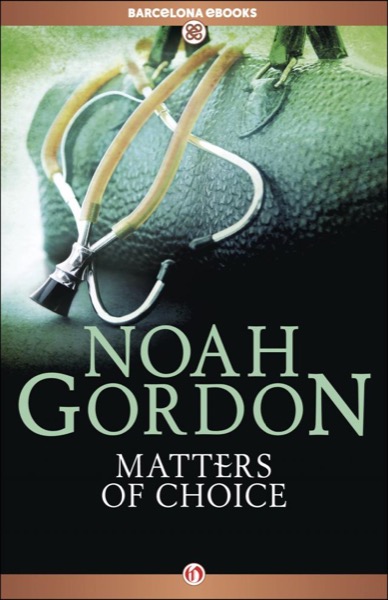 Matters of Choice by Noah Gordon