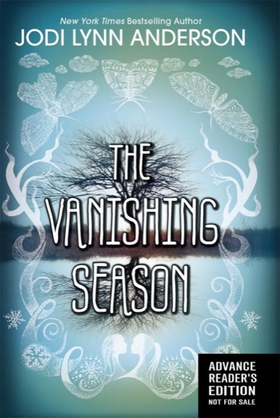 The Vanishing Season by Jodi Lynn Anderson