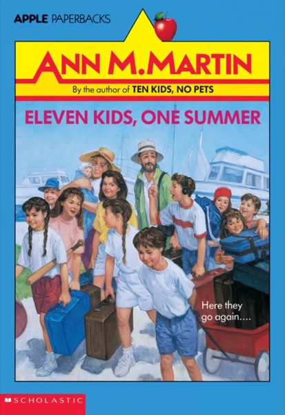 Eleven Kids, One Summer by Ann M. Martin