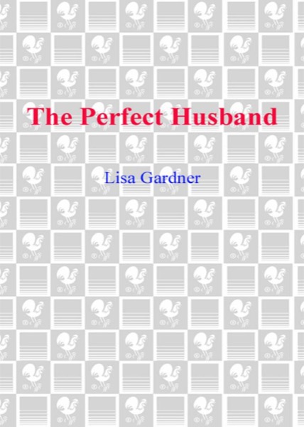 The Perfect Husband by Lisa Gardner