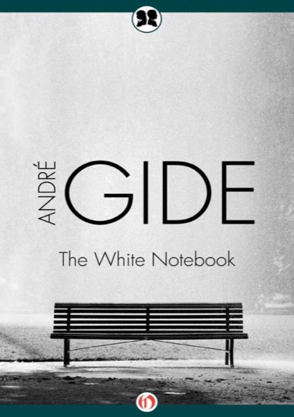 The White Notebook by André Gide