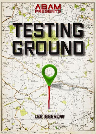 Testing Ground by Lee Isserow