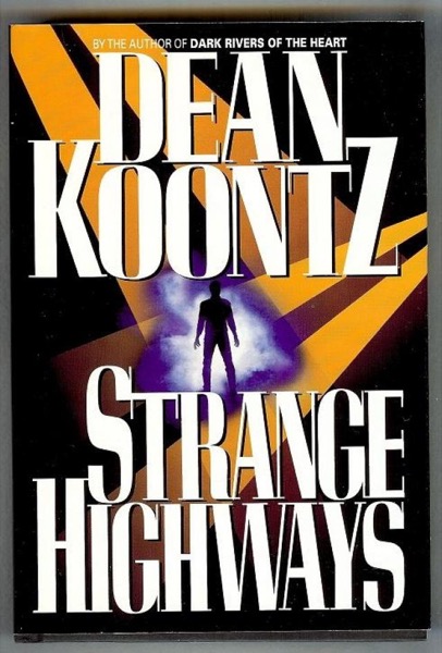 Strange Highways by Dean Koontz