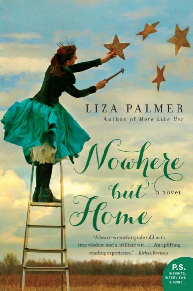 Nowhere but Home by Liza Palmer