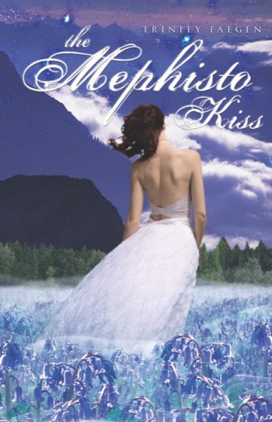 The Mephisto Kiss (The Redemption Of Kyros) by Trinity Faegen