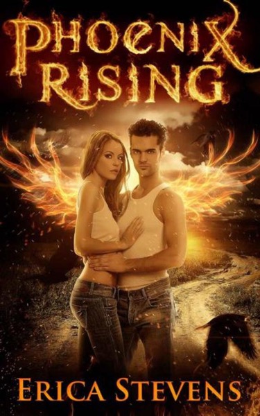 Phoenix Rising by Erica Stevens