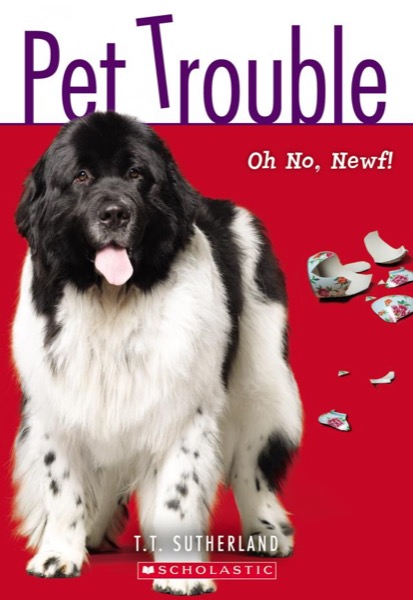 Oh No, Newf! by Tui T. Sutherland