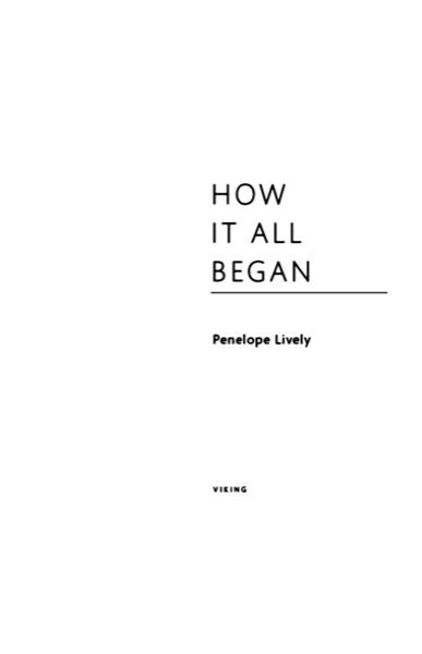 How It All Began by Penelope Lively