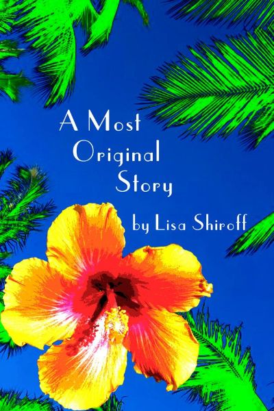 An Original Story by Lisa Shiroff