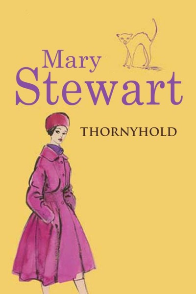 Thornyhold by Mary Stewart