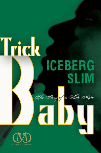 Trick Baby by Iceberg Slim