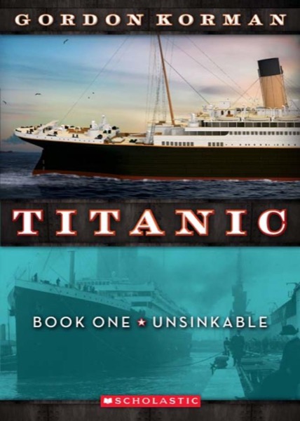 Unsinkable by Gordon Korman