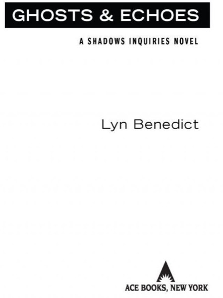 Ghosts & Echoes by Lyn Benedict