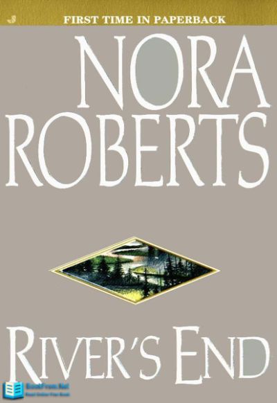 River's End by Nora Roberts