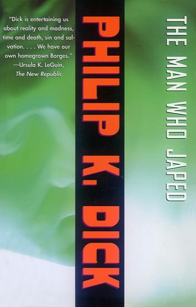 The Man Who Japed by Philip K. Dick