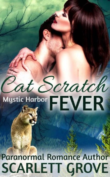 Cat Scratch Fever by Scarlett Grove