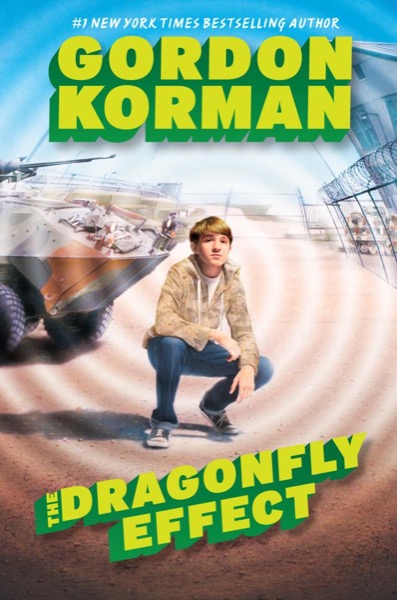 The Dragonfly Effect by Gordon Korman