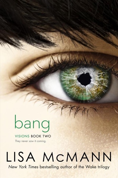 Bang by Lisa McMann