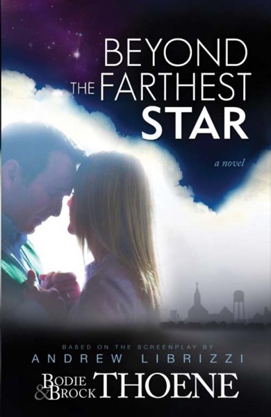 Beyond the Farthest Star by Bodie Thoene