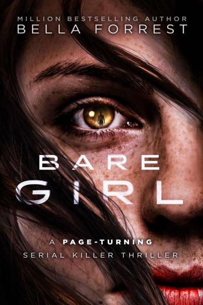 Bare Girl by Bella Forrest