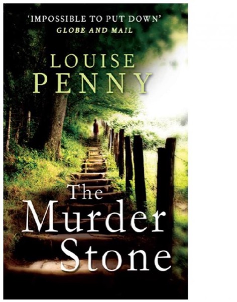 The Murder Stone by Louise Penny