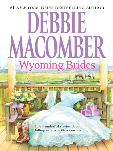 Wyoming Brides by Debbie Macomber