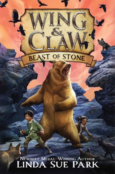 Wing & Claw 3_Beast of Stone by Linda Sue Park