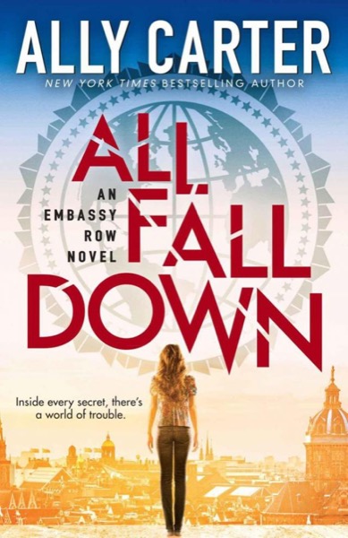 All Fall Down by Ally Carter