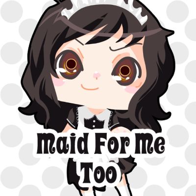 Maid for Me, Too (Chapter One Preview) by Kat Lieu