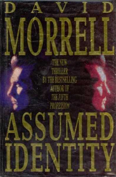 Assumed Identity by David Morrell