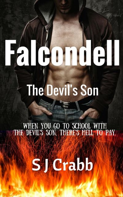 Falcondell (The Devil's Son) by S J Crabb