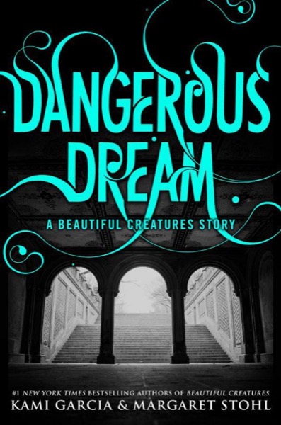 Dangerous Dream by Kami Garcia
