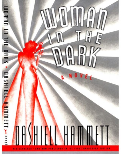 Woman in the Dark by Dashiell Hammett