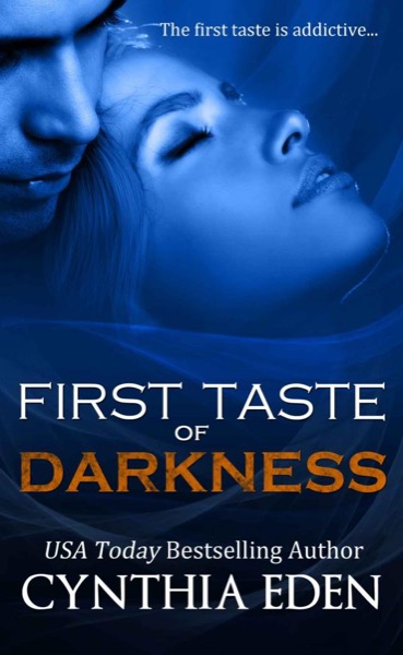 First Taste of Darkness by Cynthia Eden