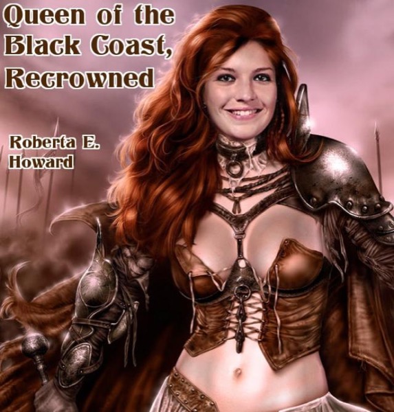 Queen of the Black Coast, Recrowned by Roberta E. Howard